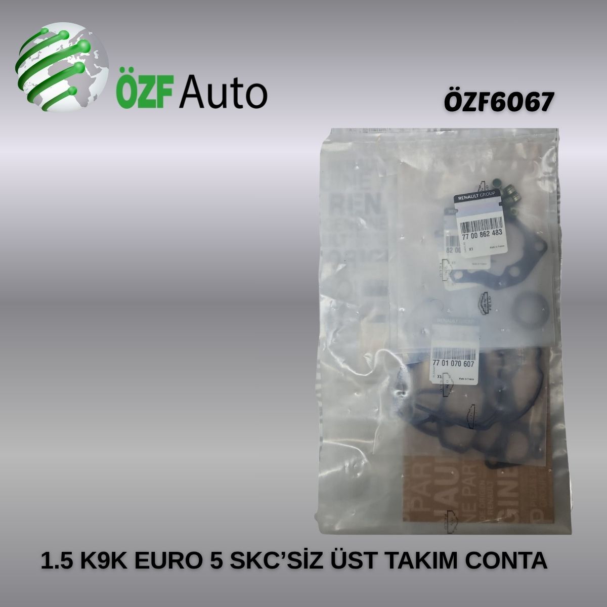 1.5 K9K EURO5 SKC SİZ ÜST TAKIM CONTA